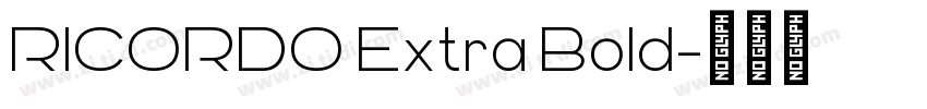 RICORDO Extra Bold字体转换